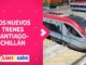 Los trenes conectara Curicó y Santiago de Chile en tan solo 20 minutos.