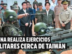 China Realiza ejercicios militares cerca de la Isla de Taiwán.