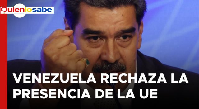 Venezuela ha Rechazado a la Unión Europea como observadores de los comicios en Venezuela.